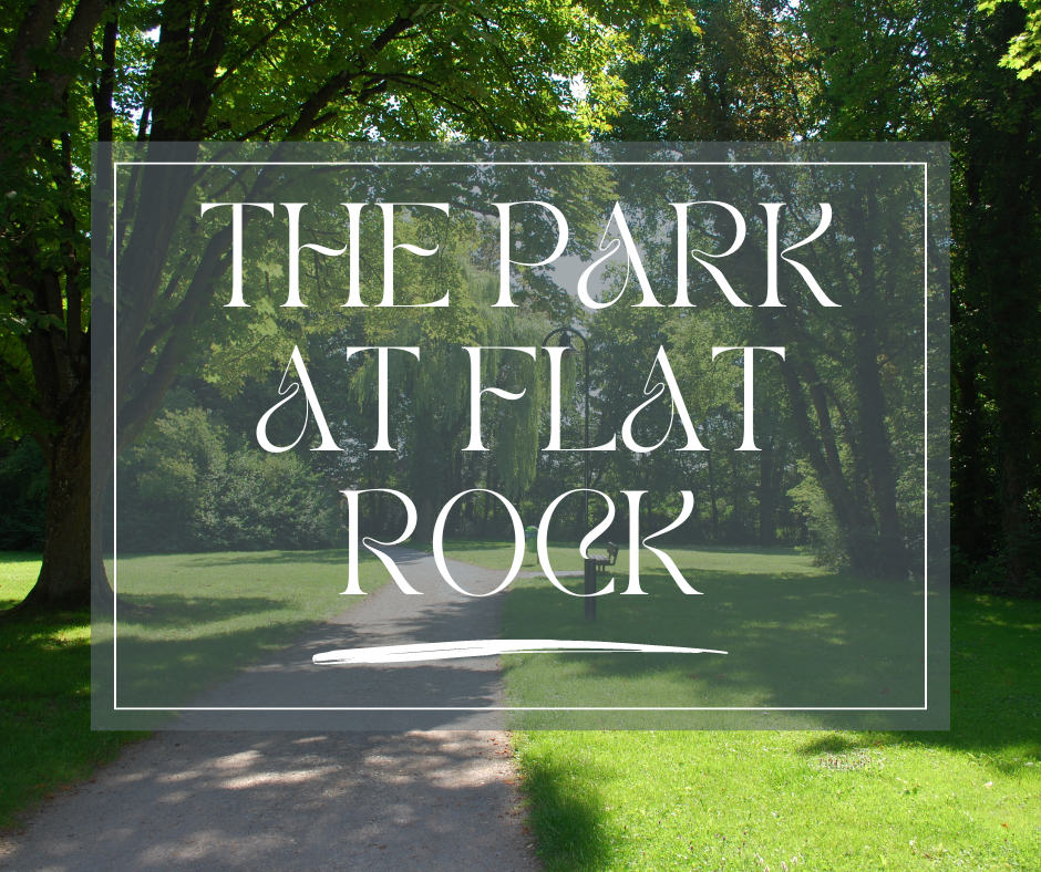 The Park at Flat Rock